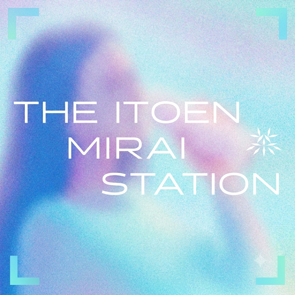 MIRAI STATION